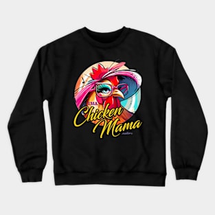 Chicken Mama Crewneck Sweatshirt